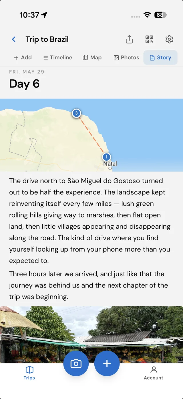 The Story view on an iPhone: day six of a trip to Brazil, a map of the route north to Natal, and the written account of the day above a photograph of a roadside fruit market.